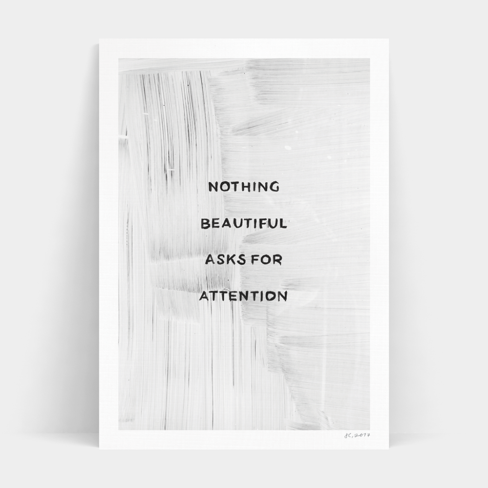 Beautiful Attention Print