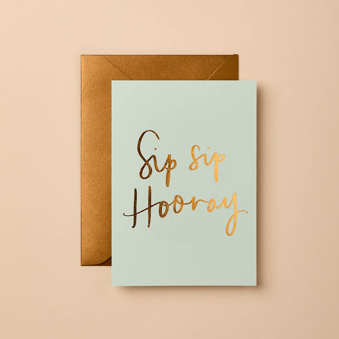 Greeting Card Sip Sip Hooray