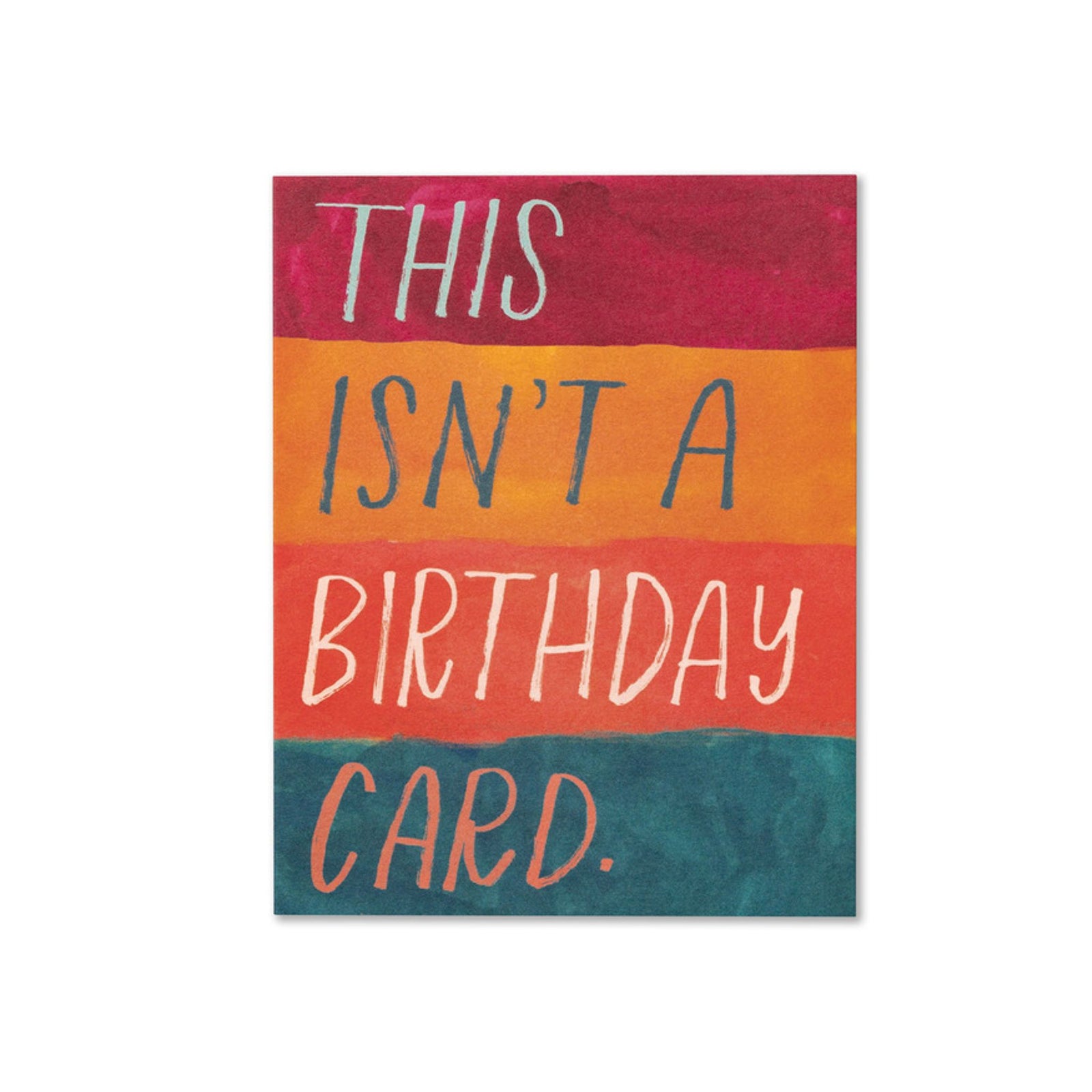 Greeting Card Isn't A Birthday Card
