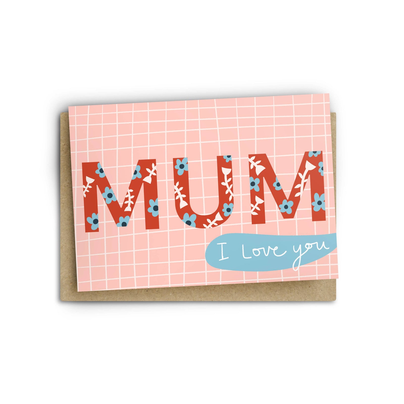 Greeting Card Mum I Love You