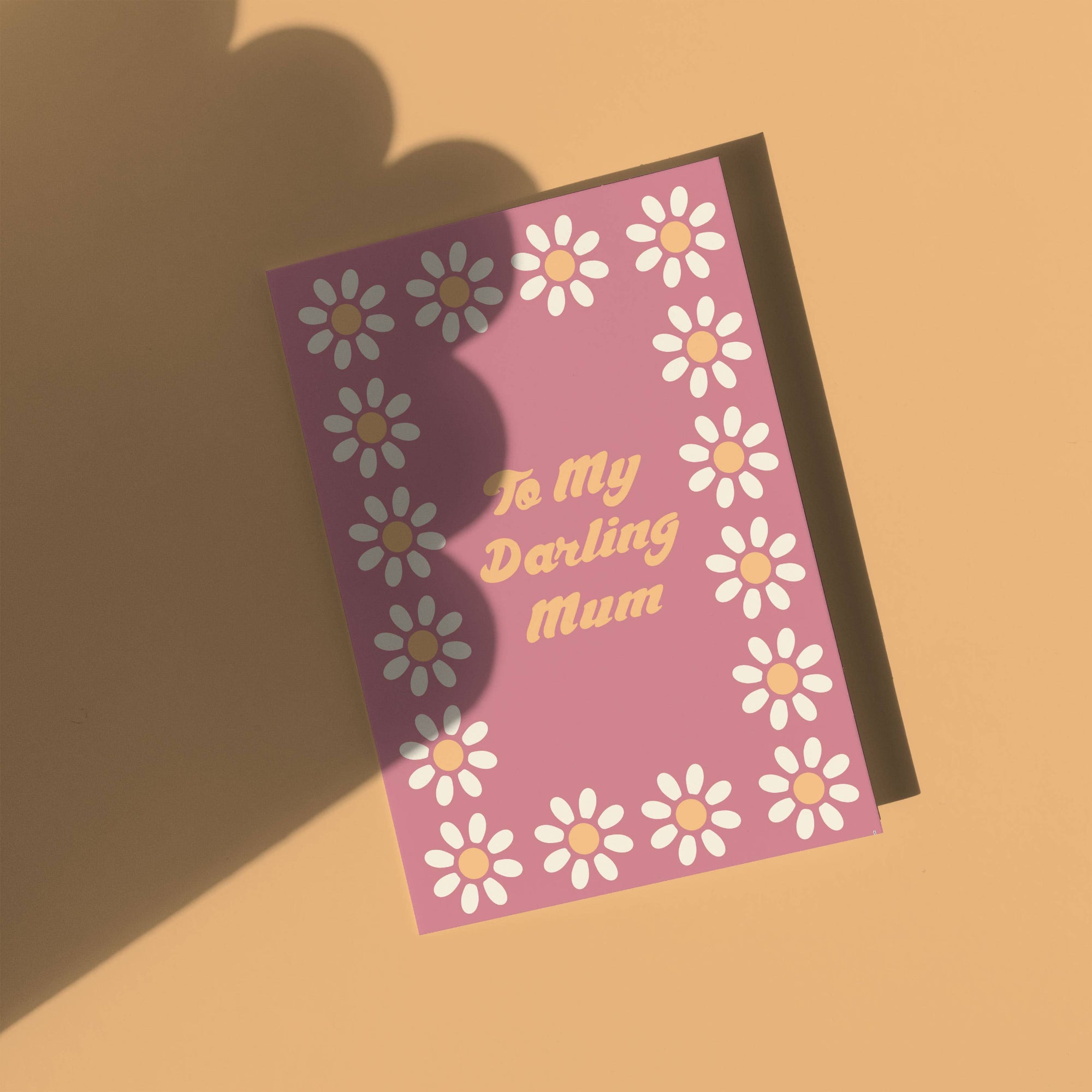 Greeting Card To My Darling Mum