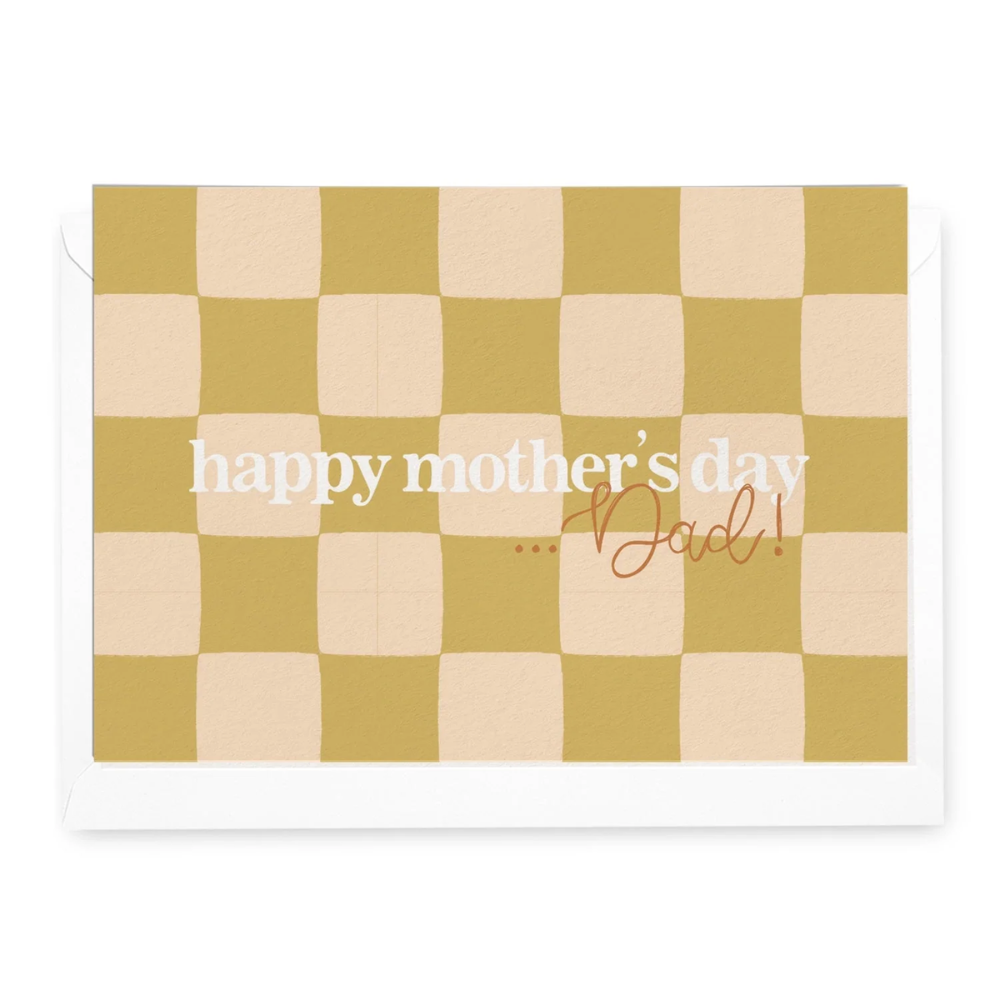 Greeting Card Happy Mother's Day... Dad!
