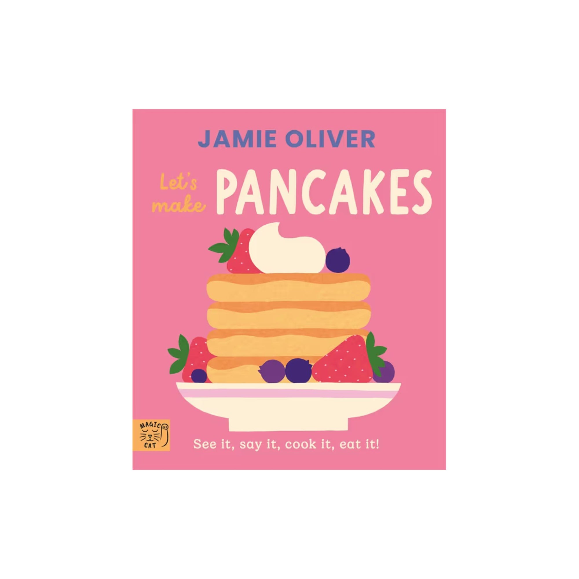 Jamie Oliver: Lets Make Pancakes