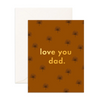 Greeting Card Love you Dad