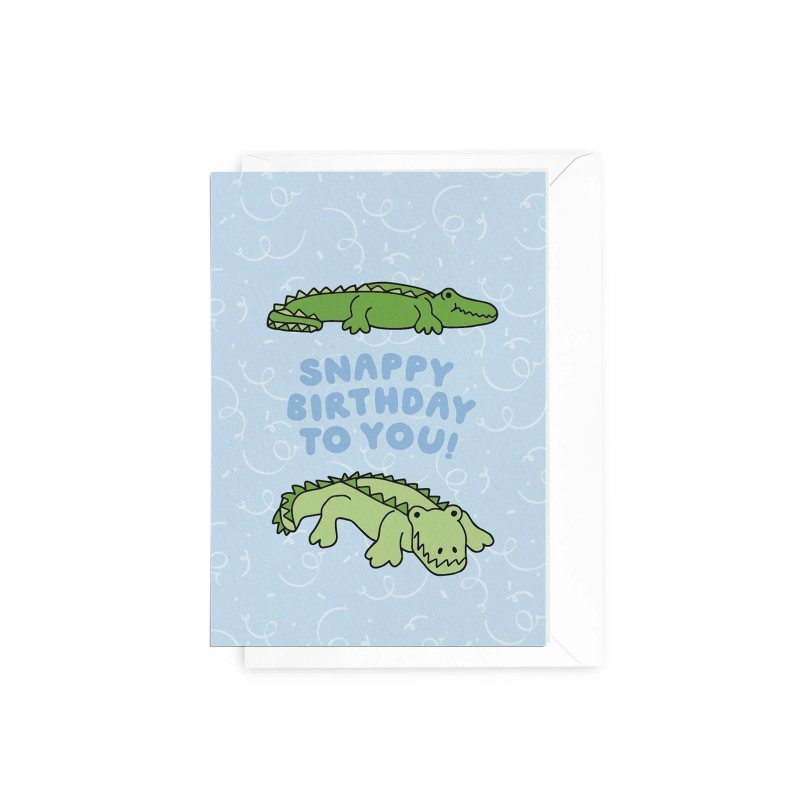 Snappy Birthday To You Greeting Card