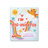 I&#39;m Big Hearted