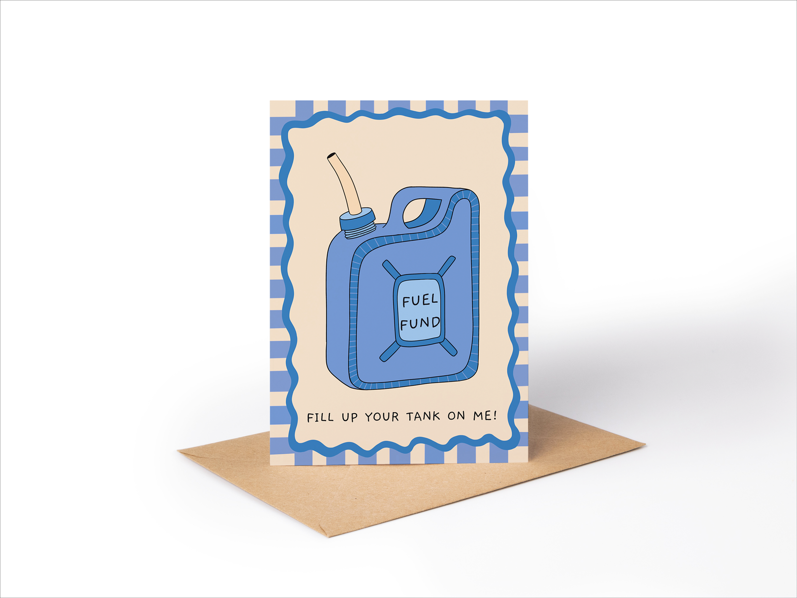 Greeting Card Fill Up Your Tank