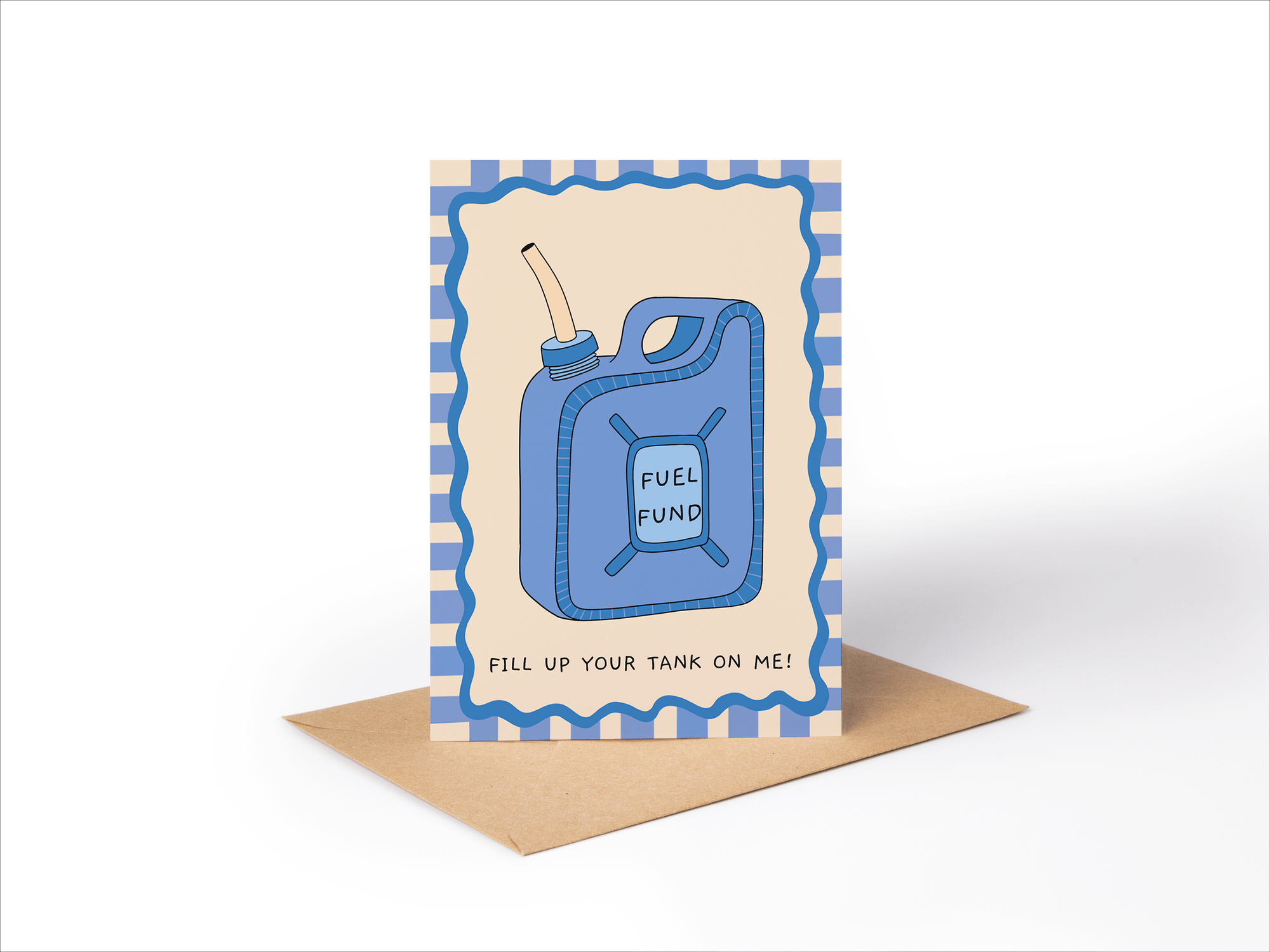 Greeting Card Fill Up Your Tank