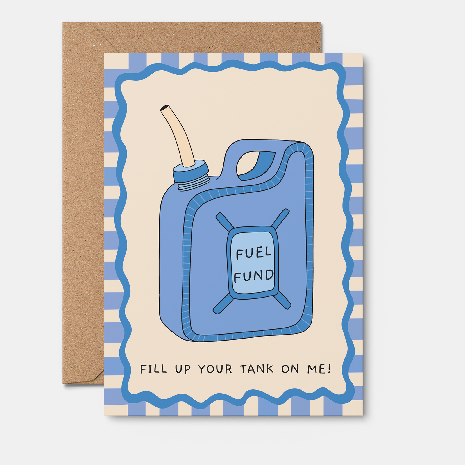 Greeting Card Fill Up Your Tank