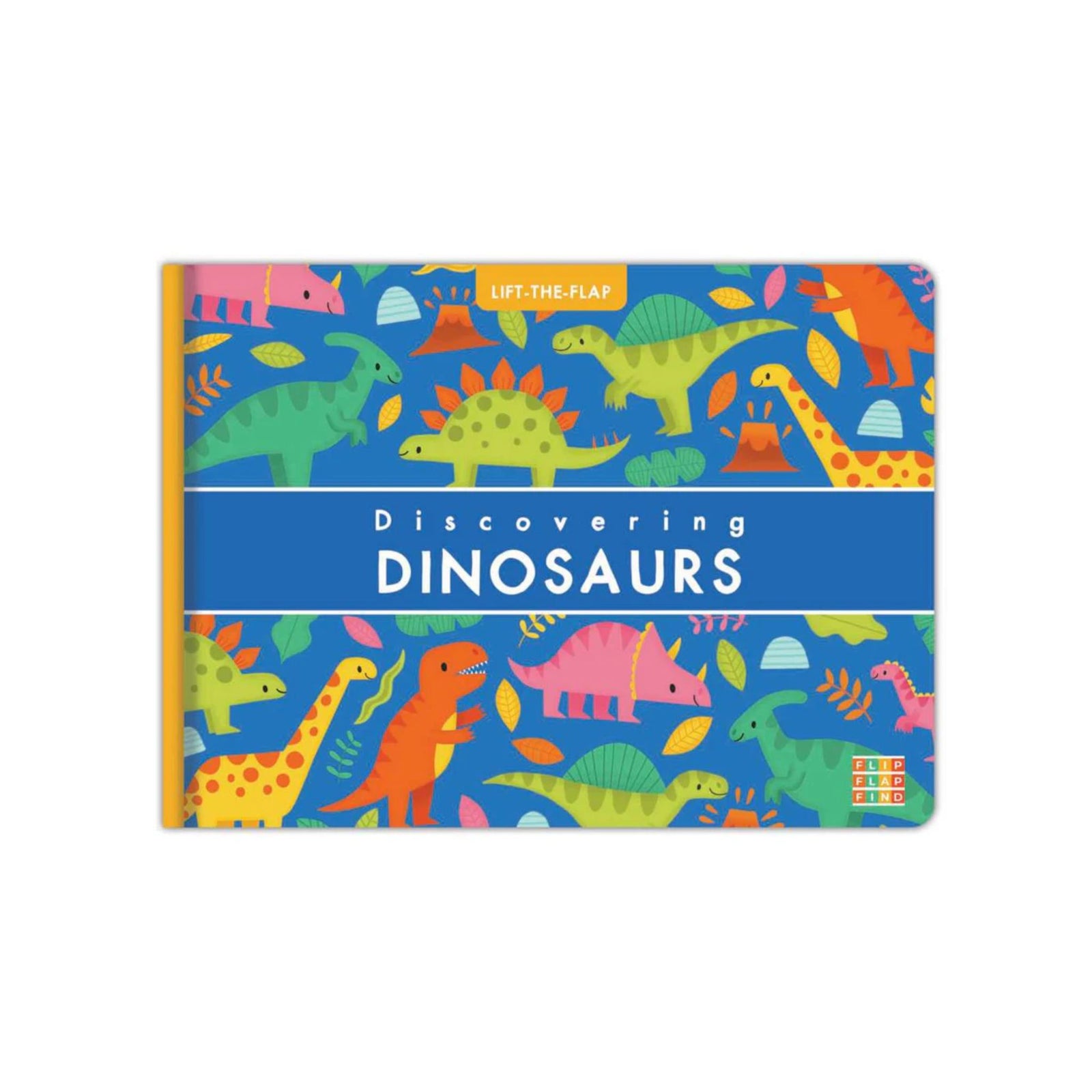 Flip Flap Find: Discovering Dinosaurs - Oxley and Moss