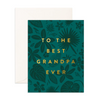 Greeting Card Best Grandpa Ever