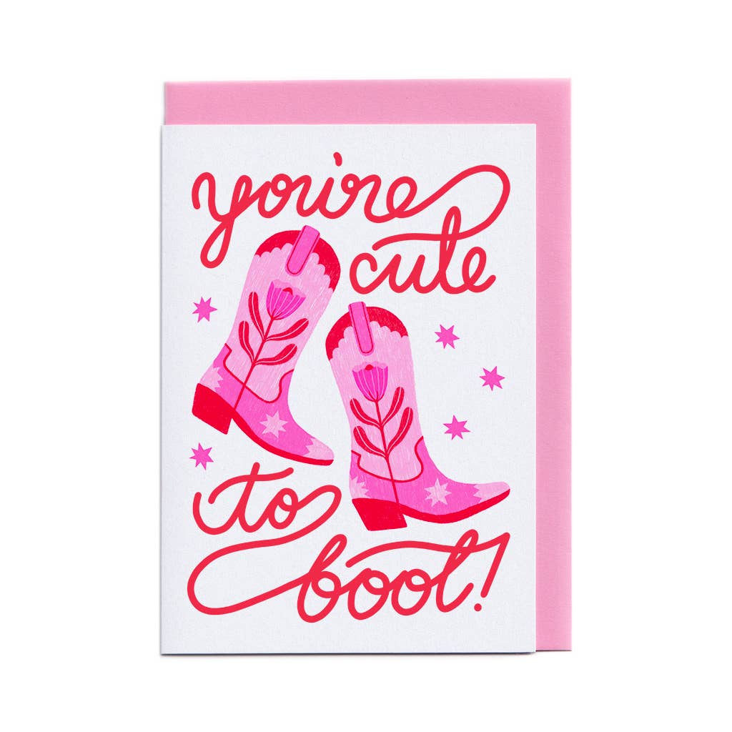Greeting Card Cute to Boot