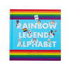 Rainbow Legends Alphabet Book
