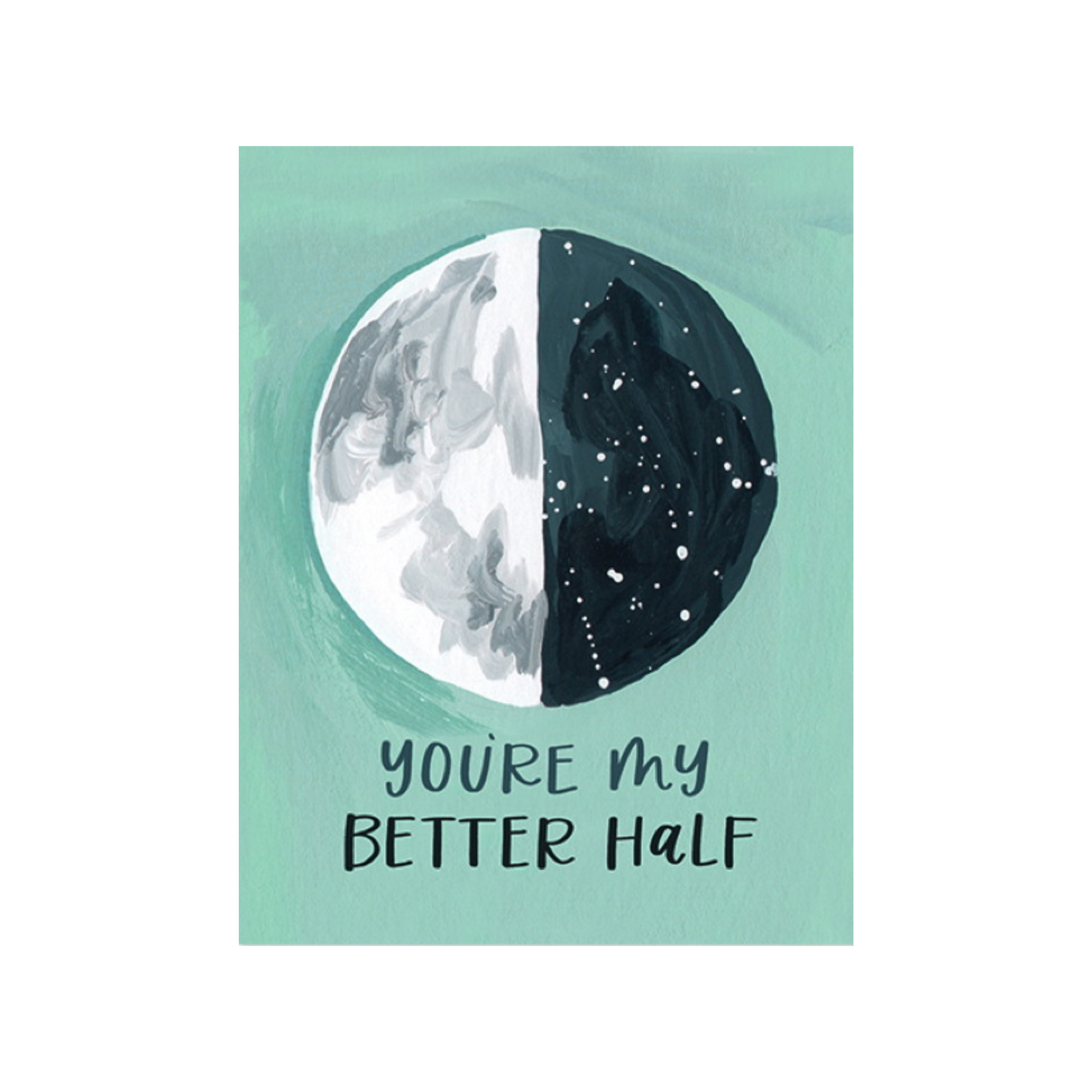 Better Half Moon Card