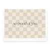 So Proud Of You Greeting Card