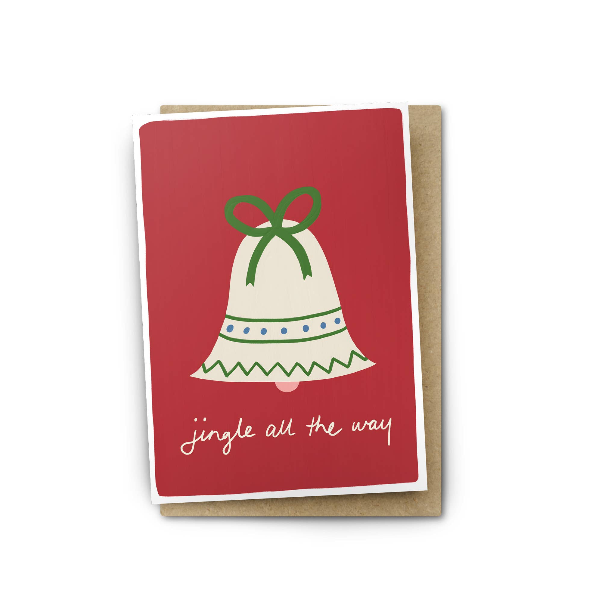 Jingle All The Way Greeting Card