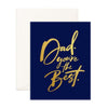 Greeting Card Dad You&#39;re The Best