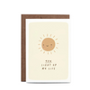 Greeting Card You Light Up My Life