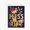 Greeting Card I Miss You