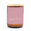 Heartfelt Quote Candle - Positive Vibes